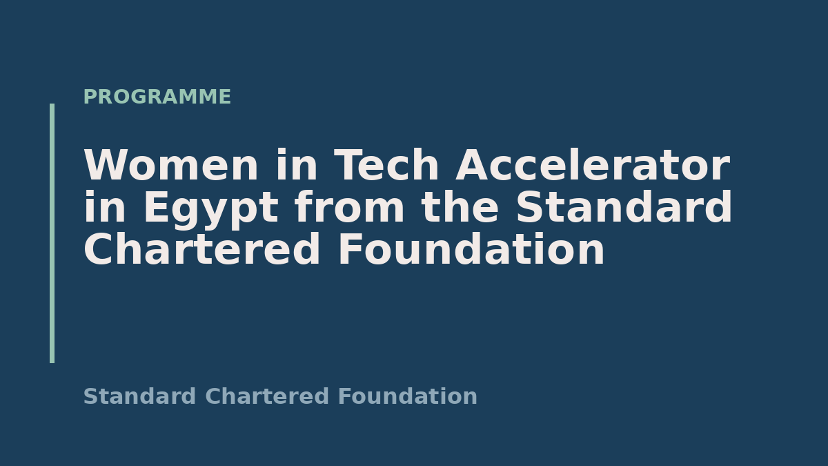 Women in Tech Accelerator in Egypt from the Standard Chartered Foundation