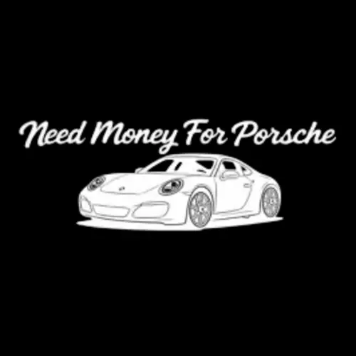 NeedMoney ForPorsche